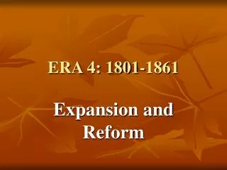 ERA 4: 1801-1861