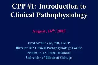 CPP #1: Introduction to Clinical Pathophysiology
