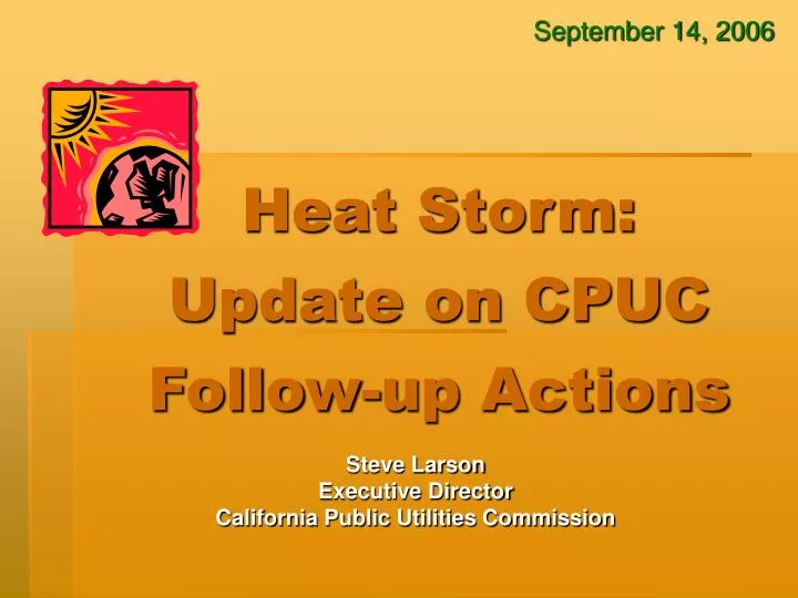 heat storm update on cpuc follow up actions