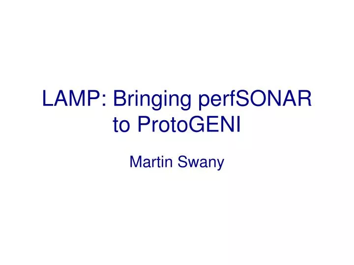lamp bringing perfsonar to protogeni