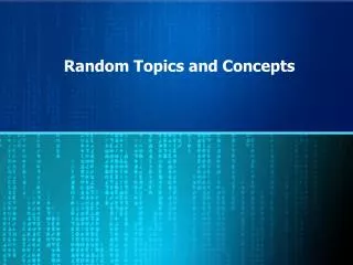 Random Topics and Concepts