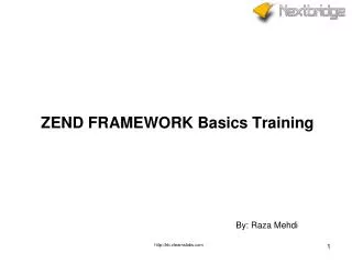 ZEND FRAMEWORK Basics Training