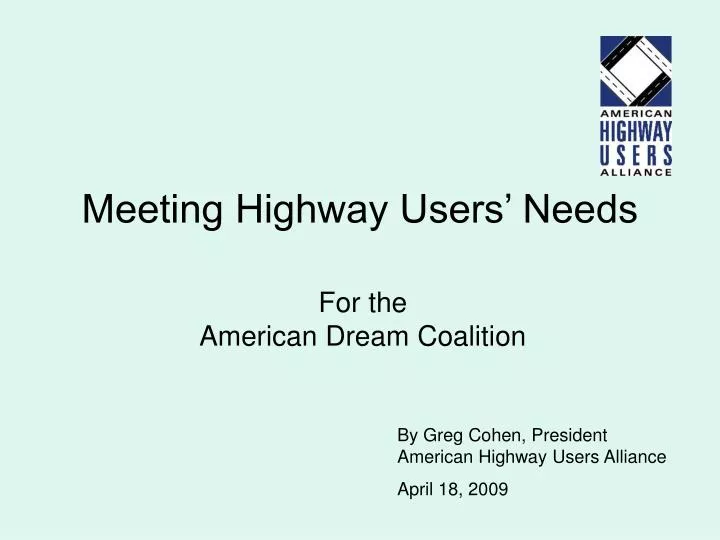 meeting highway users needs