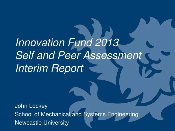 innovation fund 2013 self and peer assessment interim report
