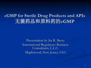 cGMP for Sterile Drug Products and APIs ????????? cGMP