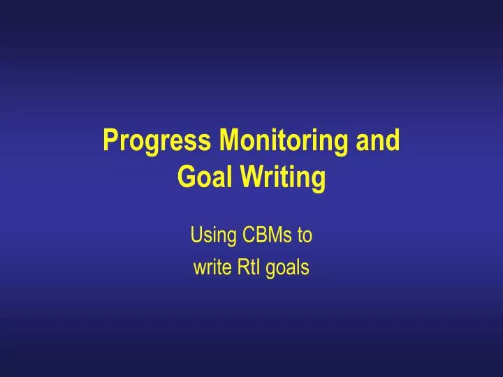 progress monitoring and goal writing