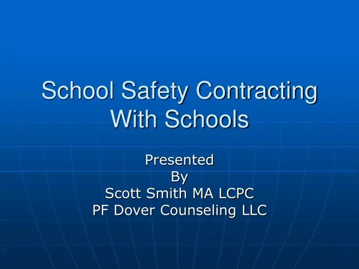 school safety contracting with schools