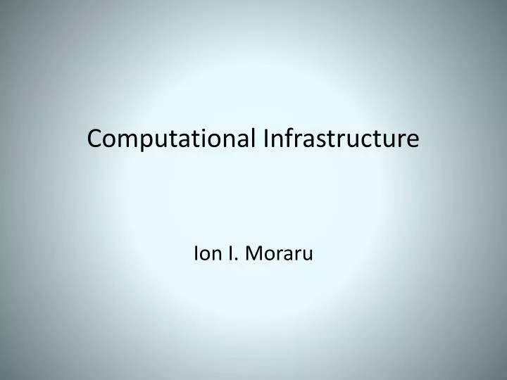 computational infrastructure