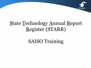 S tate T echnology A nnual R eport R egister (STARR) SAISO Training