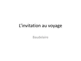 l invitation au voyage