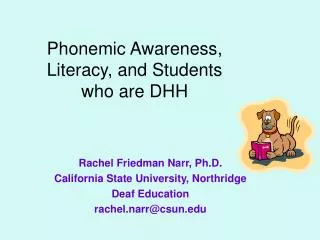 Phonemic Awareness, Literacy, and Students who are DHH