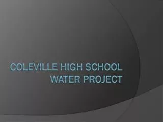 Coleville High School Water Project
