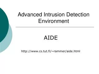 Advanced Intrusion Detection Environment