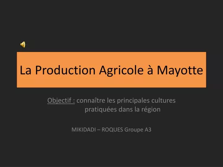 la production agricole mayotte