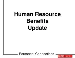 Human Resource Benefits Update