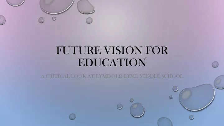 future vision for education