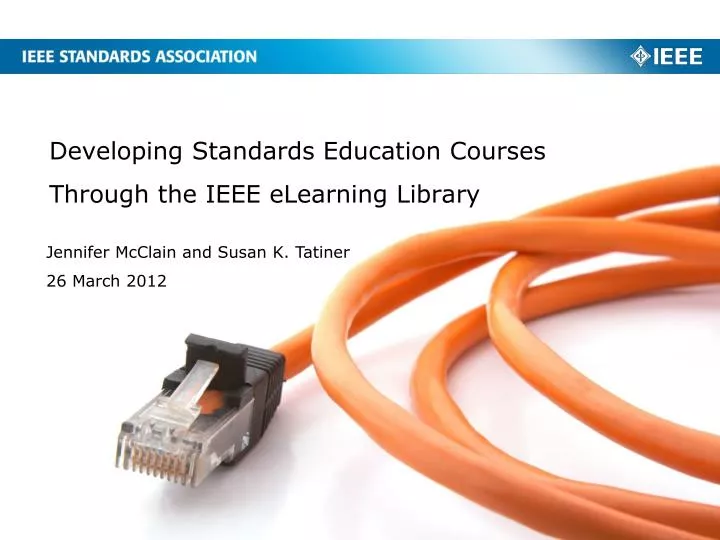 developing standards education courses through the ieee elearning library