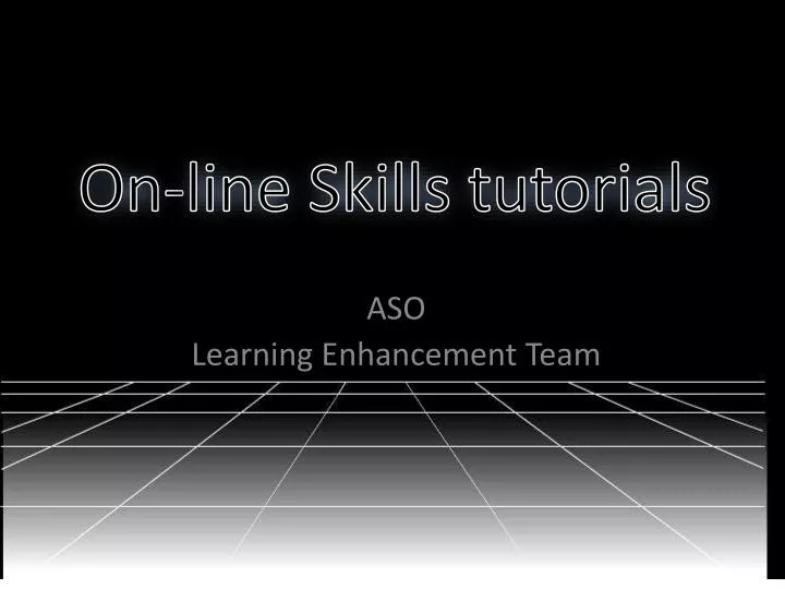 on line skills tutorials