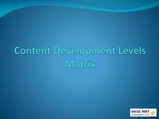 Content Development Levels Matrix
