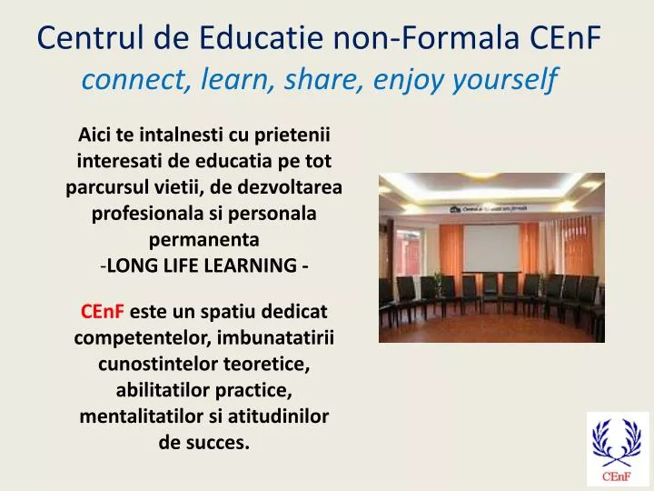 centrul de educatie non formala cenf connect learn share enjoy yourself