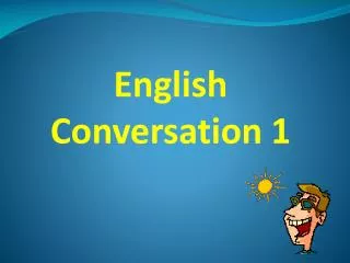 English Conversation 1