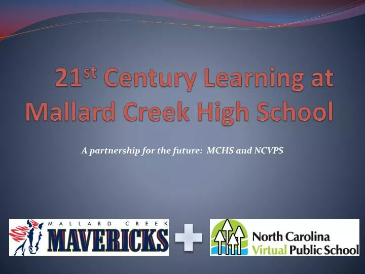 21 st century learning at mallard creek high school