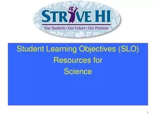 Student Learning Objectives (SLO) Resources for Science