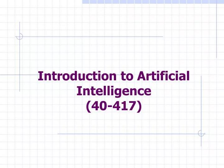 introduction to artificial intelligence 40 417