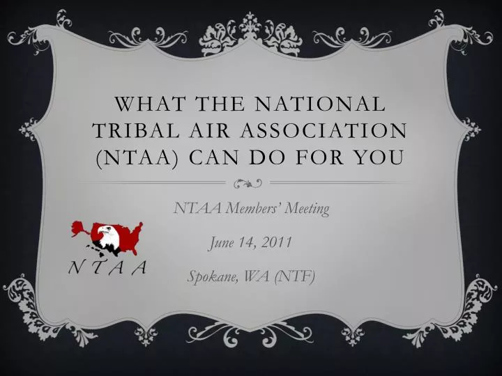 what the national tribal air association ntaa can do fo r you