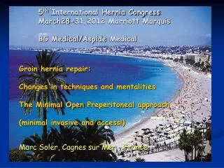 5 th International Hernia Congress March28-31,2012 Marriott Marquis BG Medical/ Aspide Medical
