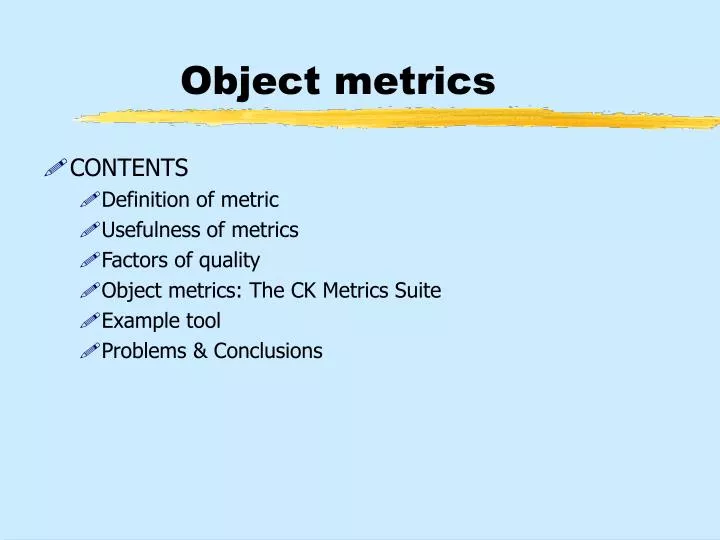 object metrics