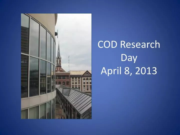 cod research day april 8 2013