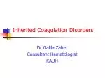 Inherited Coagulation Disorders - slide 1