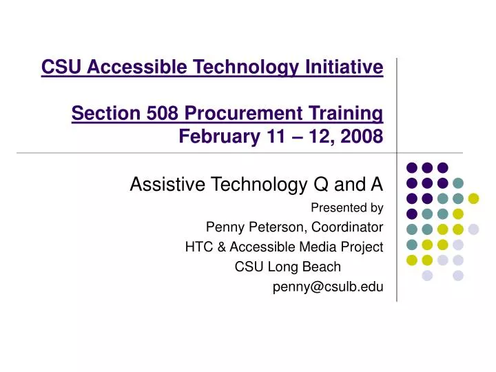 csu accessible technology initiative section 508 procurement training february 11 12 2008