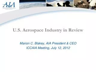 U.S. Aerospace Industry in Review