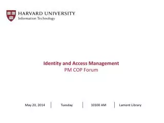 Identity and Access Management PM COP Forum