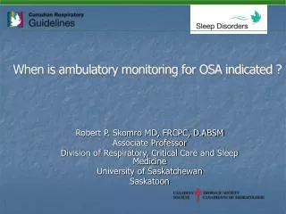 When is ambulatory monitoring for OSA indicated ?