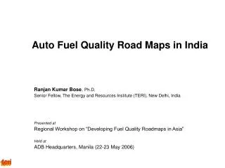Auto Fuel Quality Road Maps in India