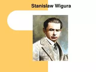 Stanislaw Wigura