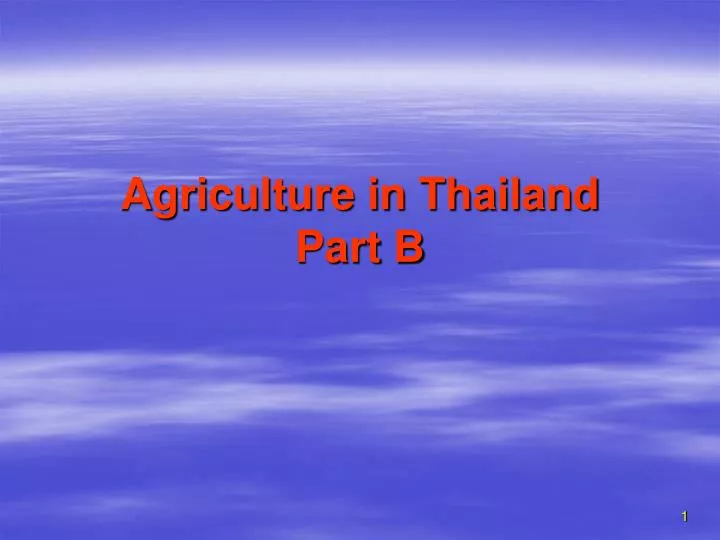 agriculture in thailand part b