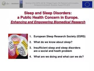 Sleep and Sleep Disorders: a Public Health Concern in Europe.