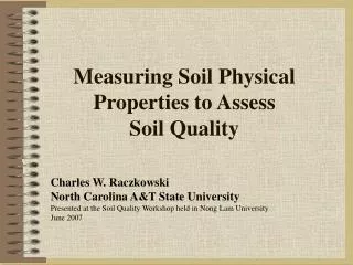 Measuring Soil Physical Properties to Assess Soil Quality