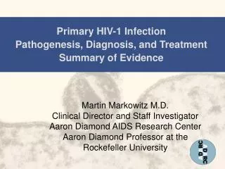 Primary HIV-1 Infection Pathogenesis, Diagnosis, and Treatment Summary of Evidence