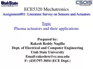 Prepared by: Rakesh Reddy Nagilla Dept. of Electrical and Computer Engineering