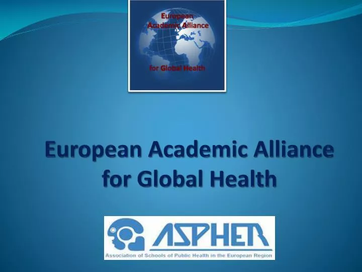 european academic alliance for global health