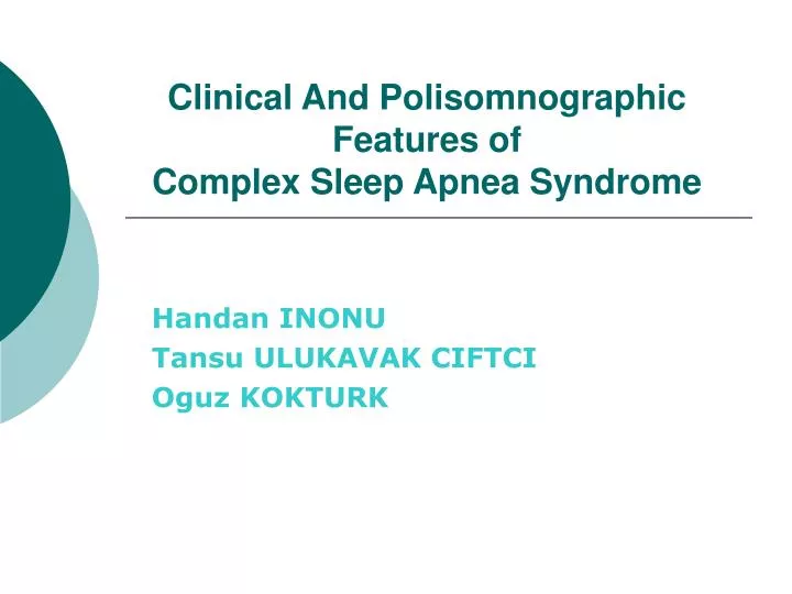 clinical and polisomnographic features of complex sleep apnea syndrome