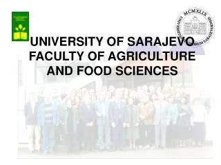 UNIVERSITY OF S A RAJEVO FACULTY OF AGRICULTURE AND FOOD SCIENCES