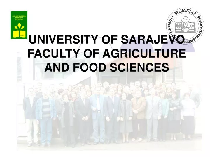 university of s a rajevo faculty of agriculture and food sciences