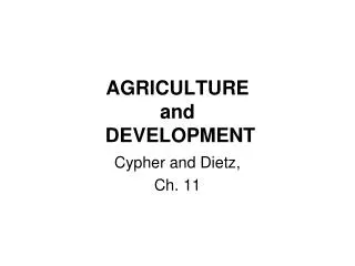 AGRICULTURE and DEVELOPMENT