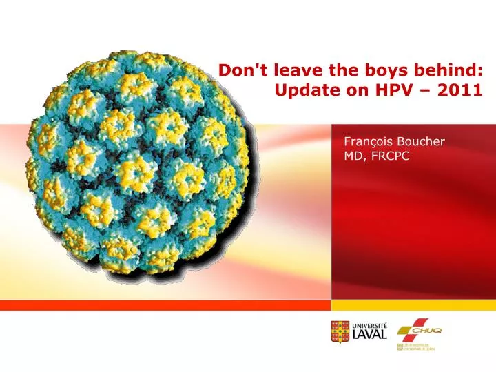don t leave the boys behind update on hpv 2011